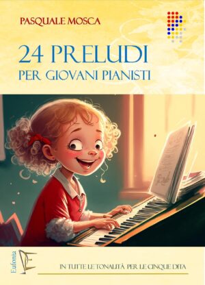 24 PRELUDI PER GIOVANI PIANISTI