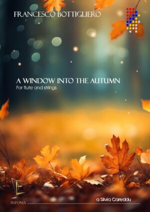 A WINDOW INTO THE AUTUMN FOR FLUTE AND STRIGS