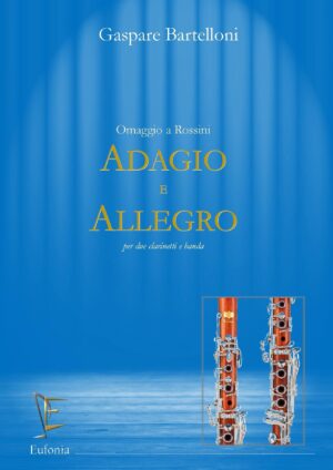 ADAGIO E ALLEGRO PER 2 CLARINETTI E BANDA