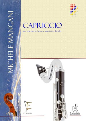 CAPRICCIO PER CLARINETTO BASSO E QUARTETTO D'ARCHI