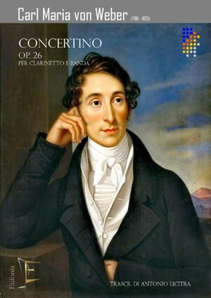 CONCERTINO OP. 26 PER CLARINETTO E BANDA