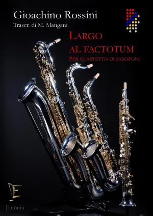 LARGO AL FACTOTUM PER QUARTETTO DI SAX