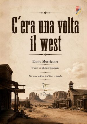 C'ERA UNA VOLTA IL WEST