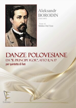 DANZE POLOVESIANE PER QUINTETTO DI FIATI