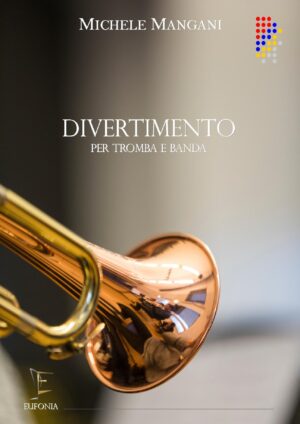 DIVERTIMENTO PER TROMBA E BANDA