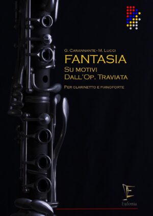 FANTASIA SU MOTIVI DELL'OP. TRAVIATA PER CLARINETTO E PIANOFORTE