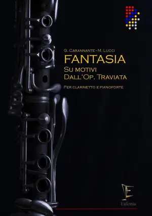 FANTASIA SU MOTIVI DELL'OP. TRAVIATA PER CLARINETTO E PIANOFORTE