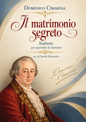 IL MATRIMONIO SEGRETO PER QUARTETTO DI CLARINETTI
