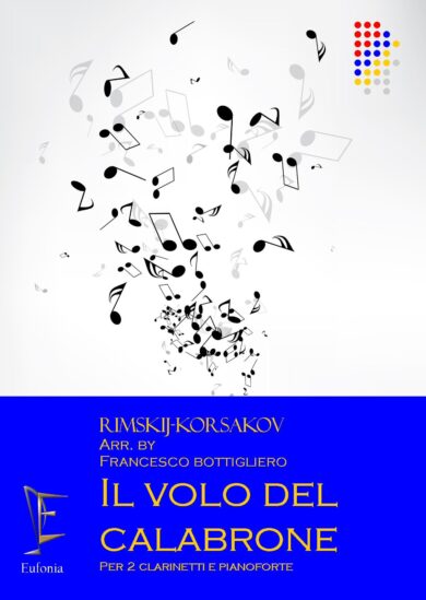IL VOLO DEL CALABRONE PER 2 CLARINETTI E PIANOFORTE