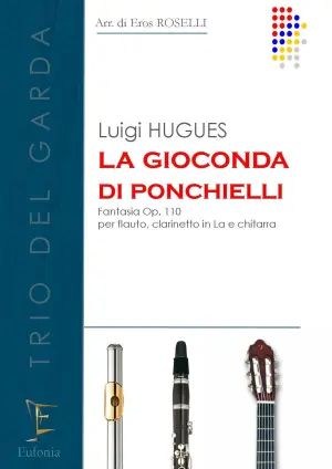 LA GIOCONDA DI PONCHIELLI PER FLAUTO CLARINETTO E CHITARRA