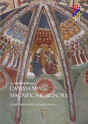 L'ANIMA MIA MAGNIFICA IL SIGNORE