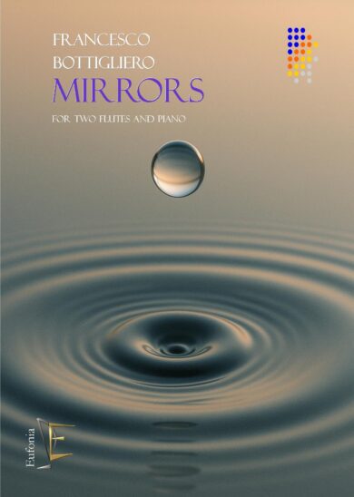 MIRRORS FOR TWO FLUTES AND PIANO