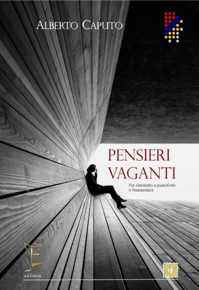 PENSIERI VAGANTI PER CLARINETTO E PIANOFORTE
