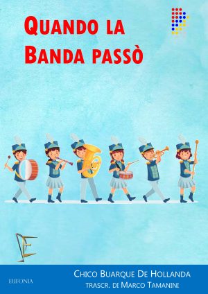 QUANDO LA BANDA PASSO'