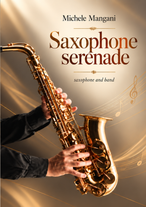 SAXOPHONE SERENADE FOR SAXOPHONE AND BAND