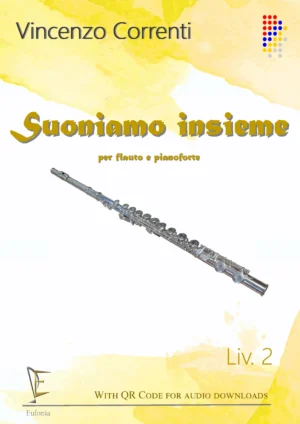 SUONIAMO INSIEME (fl. e pf.) 2° Livello