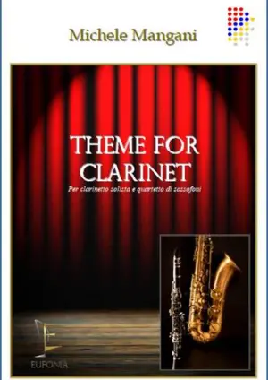 THEME FOR CLARINET PER CLARINETTO E QUARTETTO DI SAX