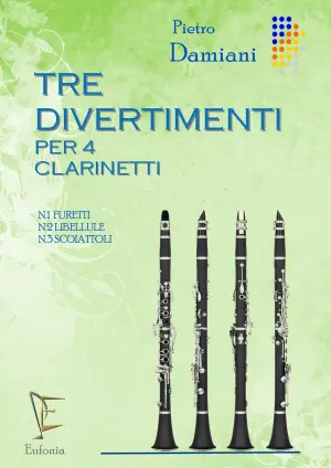 TRE DIVERTIMENTI PER 4 CLARINETTI