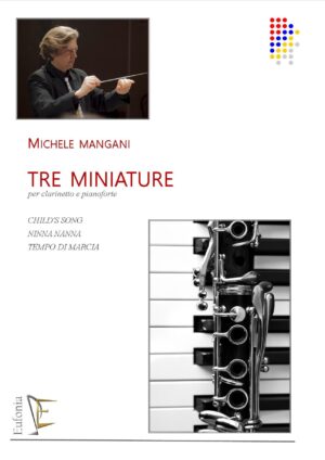 TRE MINIATIRE PER CLARINETTO E PIANOFORTE