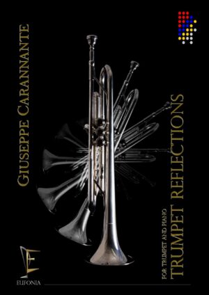 TRUMPET REFLECTIONS PER TROMBA E PIANOFORTE