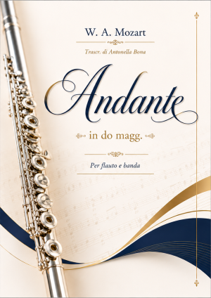 ANDANTE IN DO MAGGIORE PER FLAUTO E BANDA