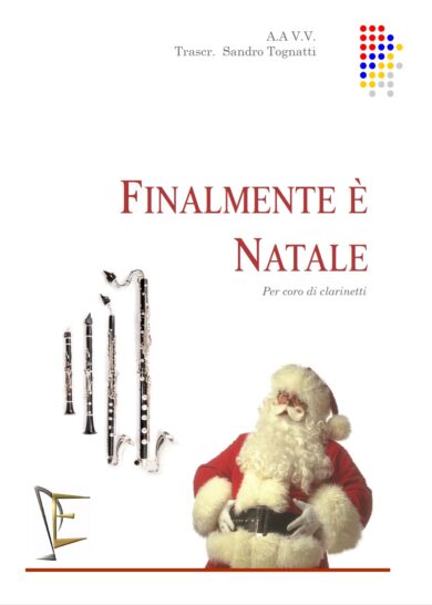 FINALMENTE E' NATALE PER CORO DI CLARINETTI