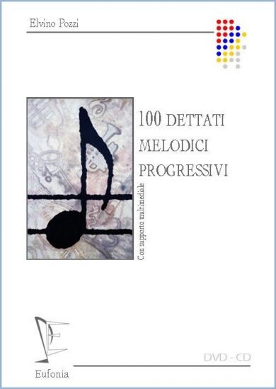 100 DETTATI MELODICI PROGRESSIVI edizioni_eufonia