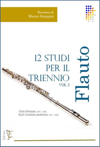 12 STUDI PER IL TRIENNIO DI FLAUTO - VOL. 2. edizioni_eufonia