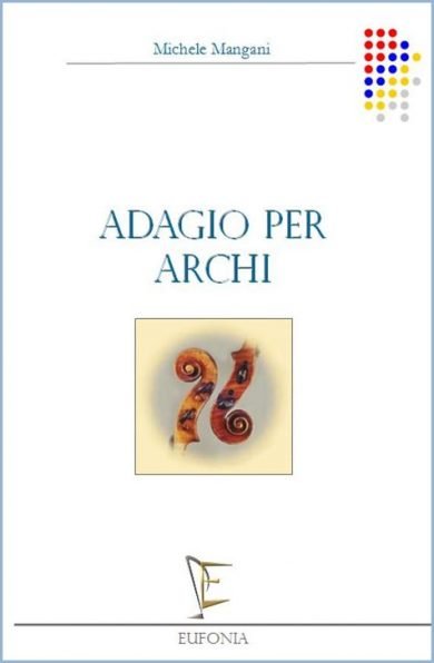 ADAGIO PER ARCHI edizioni_eufonia
