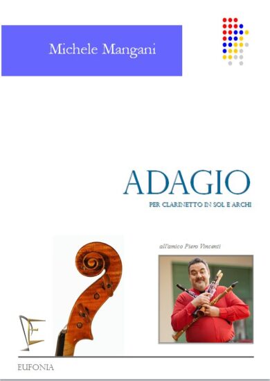 ADAGIO PER CLARINETTO IN SOL E ARCHI edizioni_eufonia