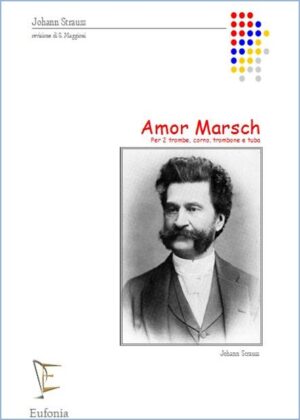 AMOR MARSCH edizioni_eufonia
