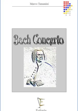 BACH CONCERTO edizioni_eufonia