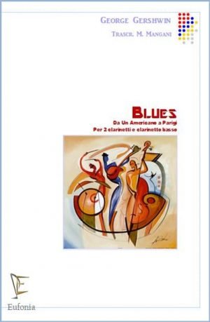 BLUES DA "UN AMERICANO A PARIGI" edizioni_eufonia