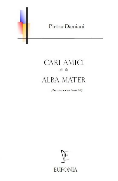 CARI AMICI - ALBA MATER edizioni_eufonia