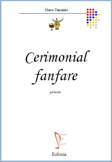 CERIMONIAL FANFARE edizioni_eufonia