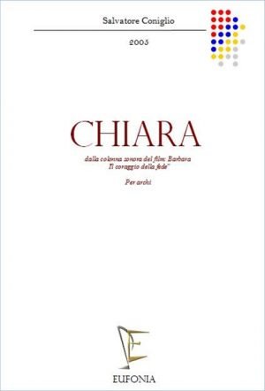 CHIARA IL CORAGGIO DELLA FEDE edizioni_eufonia