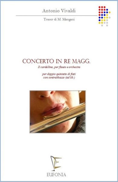 CONCERTO IN RE Magg. IL CARDELLINO edizioni_eufonia