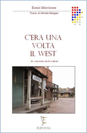 C'ERA UNA VOLTA IL WEST edizioni_eufonia