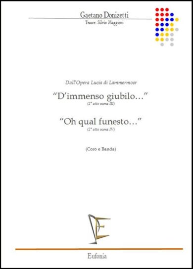 D'IMMENSO GIUBILO... / OH QUAL FUNESTO... edizioni_eufonia