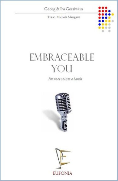 EMBRACEABLE YOU edizioni_eufonia