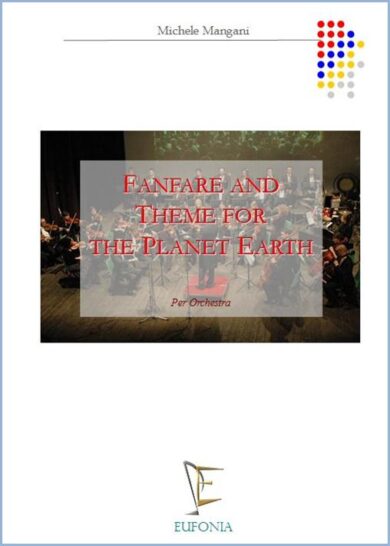 FANFARE AND THEME FOR THE PLANET EARTH edizioni_eufonia