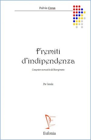 FREMITI D'INDIPENDENZA edizioni_eufonia