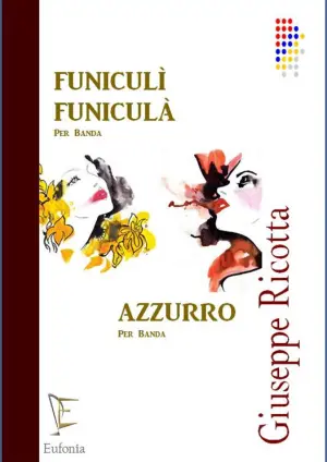 FUNICULÌ FUNICULÀ - AZZURRO edizioni_eufonia