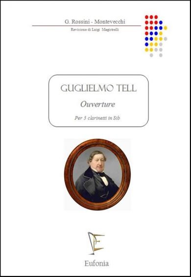 GUGLIELMO TELL "Ouverture" edizioni_eufonia