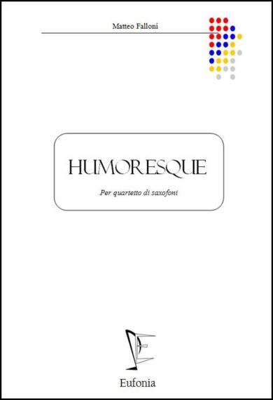 HUMORESQUE edizioni_eufonia