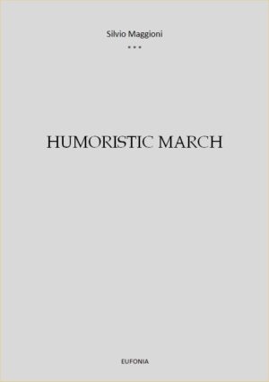 HUMORISTIC MARCH edizioni_eufonia