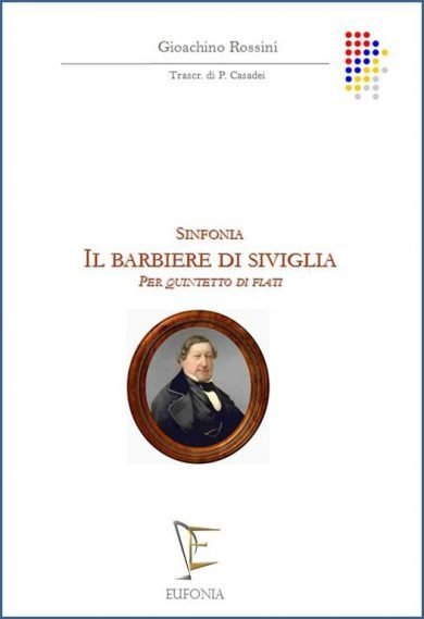 IL BARBIERE DI SIVIGLIA - SINFONIA edizioni_eufonia