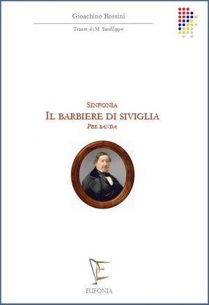 IL BARBIERE DI SIVIGLIA - SINFONIA edizioni_eufonia