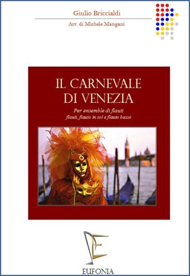 IL CARNEVALE DI VENEZIA PER ENSEMBLE DI FLAUTI edizioni_eufonia