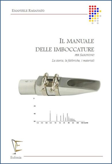 IL MANUALE DELLE IMBOCCATURE PER SAXOFONO edizioni_eufonia